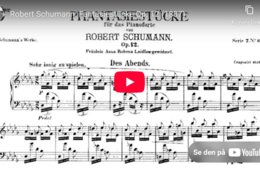 Mellemspil – Schumann: Fantasiestücke Op. 12 (1837)