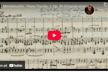 Mellemspil – Mendelssohn: Klavertrio i d-moll, op.49 (1839).