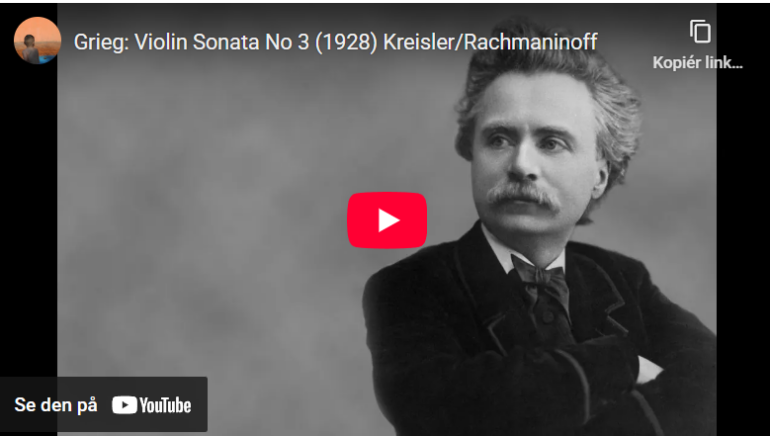 Mellemspil – Grieg: Fiolinsonate nr. 3 i c-moll op. 45 (1887)