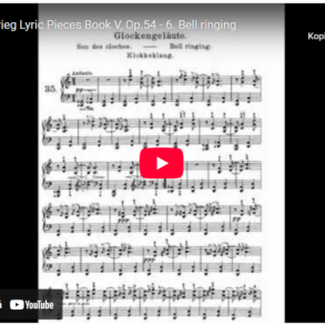 Mellemspil – Grieg: Klokkeklang, op. 54 nr. 6 (1891).