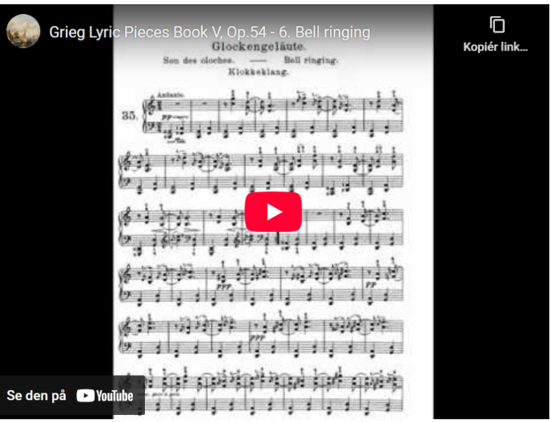 Mellemspil – Grieg: Klokkeklang, op. 54 nr. 6 (1891).