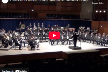 Mellemspil – Berlioz:  Grande Symphonie funèbre et triomphale op.15 (1840).