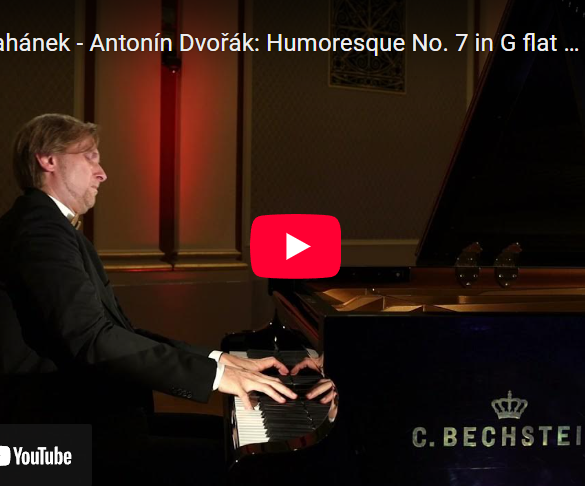 Mellemspil – Dvořák:  Humoreske nr. 7 in Gess-dur, op. 101 (1894).