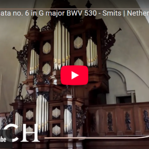 Bach – Orgelsonate nr. 6 in G-dur, BWV 530 	(1727-32).