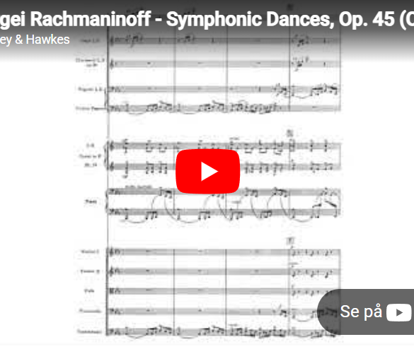 Mellemspil - Rakhmaninov - Symfoniske danser op.46 (1941).