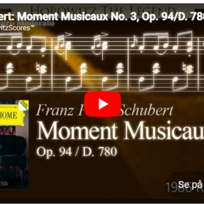 Mellemspil – Schubert: Moment musical nr. 3 i f-moll (utgitt 1828).